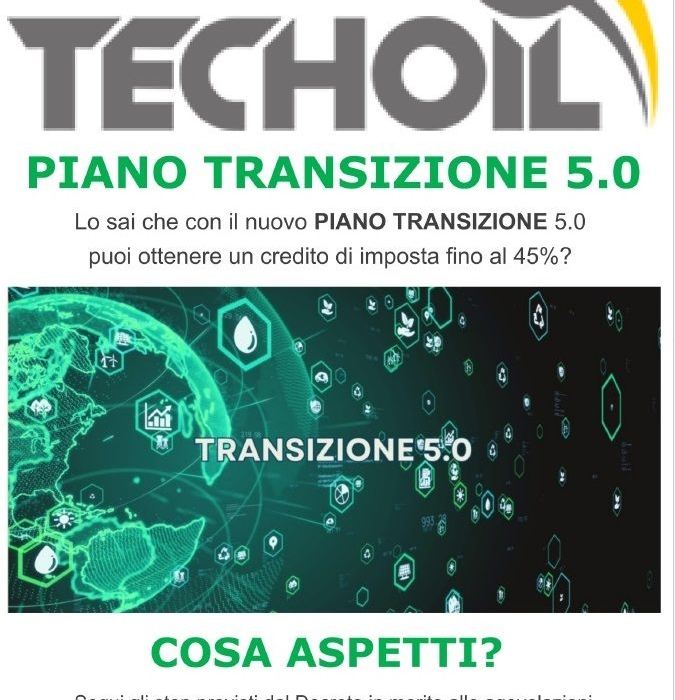 Piano transizione 5.0, tanti vantaggi sulla gamma Techoil